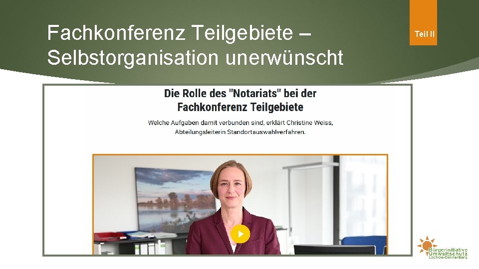 Fachkonferenz Teilgebiete – Selbstorganisation unerwünscht Teil II 