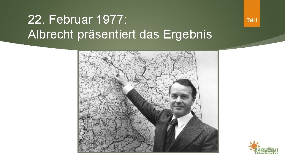 22. Februar 1977: Albrecht präsentiert das Ergebnis Teil I 