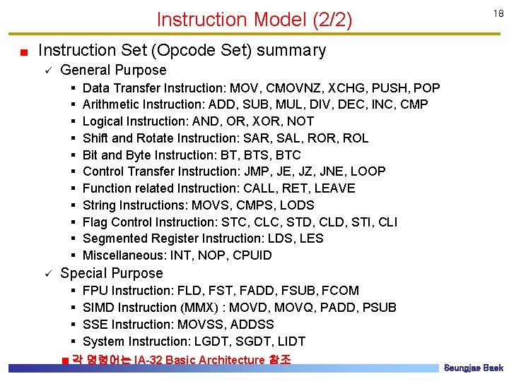 Instruction Model (2/2) 18 Instruction Set (Opcode Set) summary ü General Purpose § §
