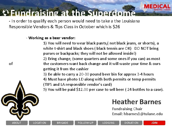 Fundraising at the Superdome - In order to qualify each person would need to