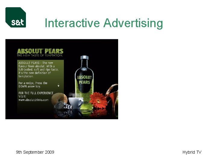 Interactive Advertising 9 th September 2009 Hybrid TV 