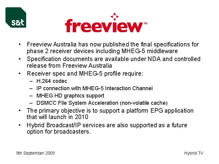  • Freeview Australia has now published the final specifications for phase 2 receiver