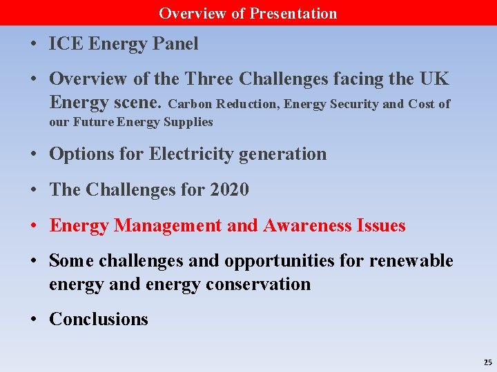 Overview of Presentation • ICE Energy Panel • Overview of the Three Challenges facing