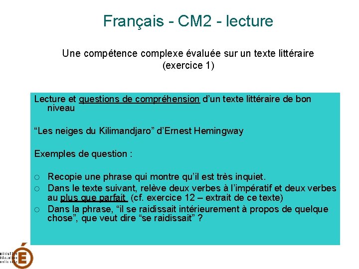 Français - CM 2 - lecture Une compétence complexe évaluée sur un texte littéraire