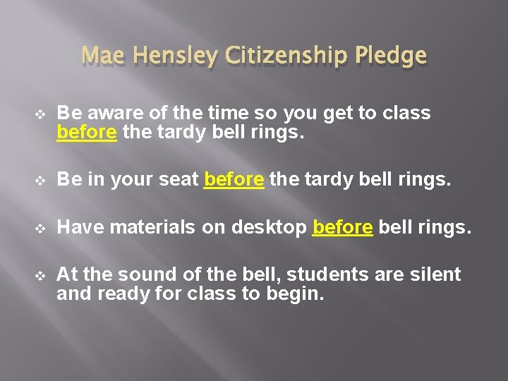 Mae Hensley Citizenship Pledge v Be aware of the time so you get to