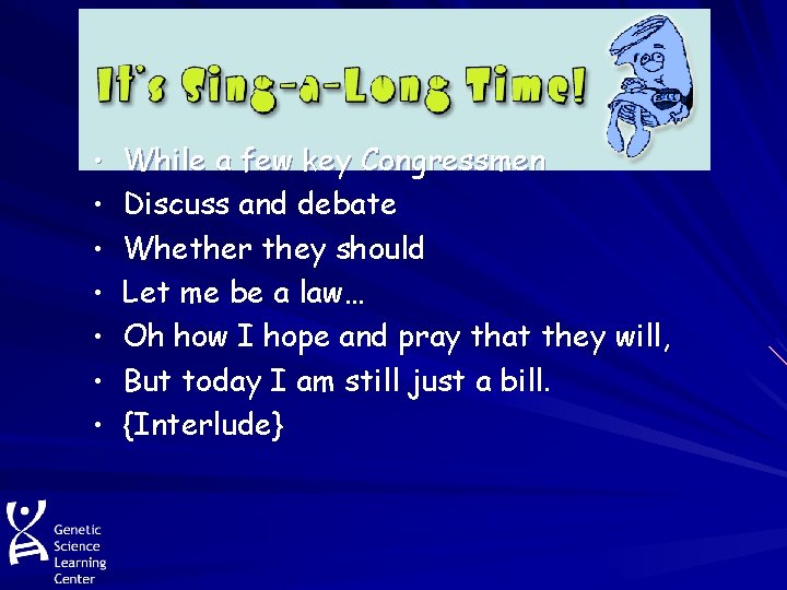  • While a few key Congressmen • Discuss and debate • Whether they