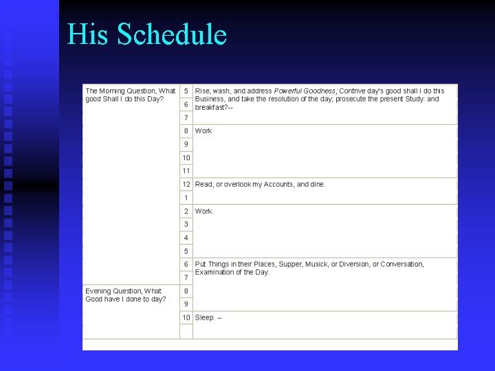 His Schedule 
