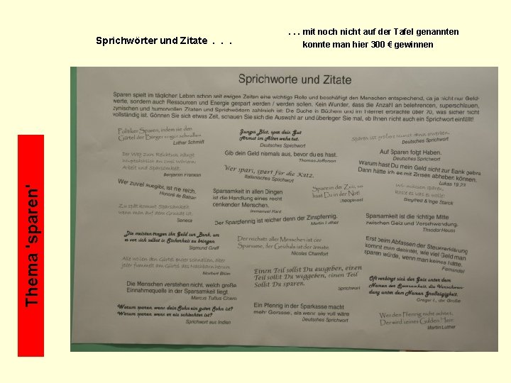 Thema 'sparen' Sprichwörter und Zitate. . . mit noch nicht auf der Tafel genannten