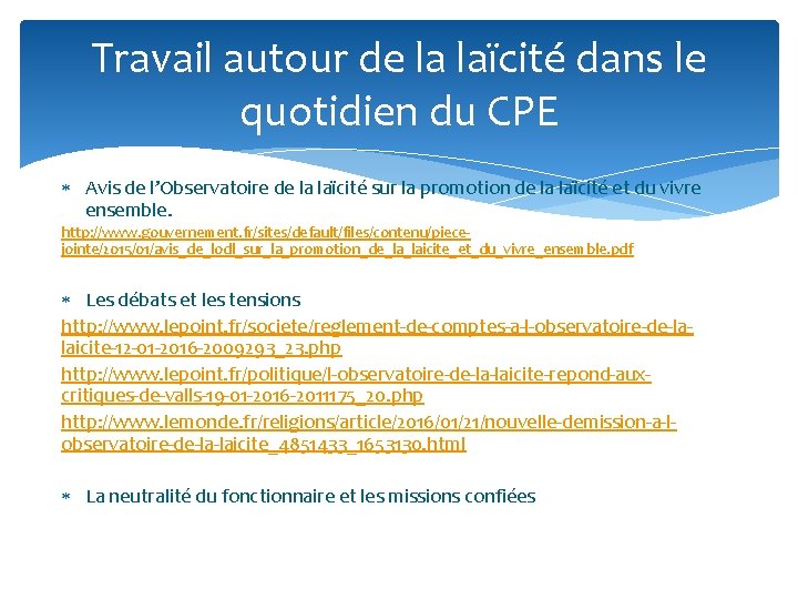 Travail autour de la laïcité dans le quotidien du CPE Avis de l’Observatoire de