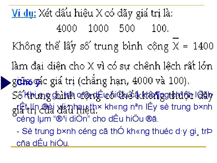 2. ý nghÜa cña sè trung b×nh céng Số trung bình cộng thường được