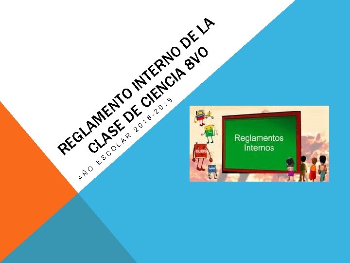 LA DE O VO N R A 8 E T CI N O IE