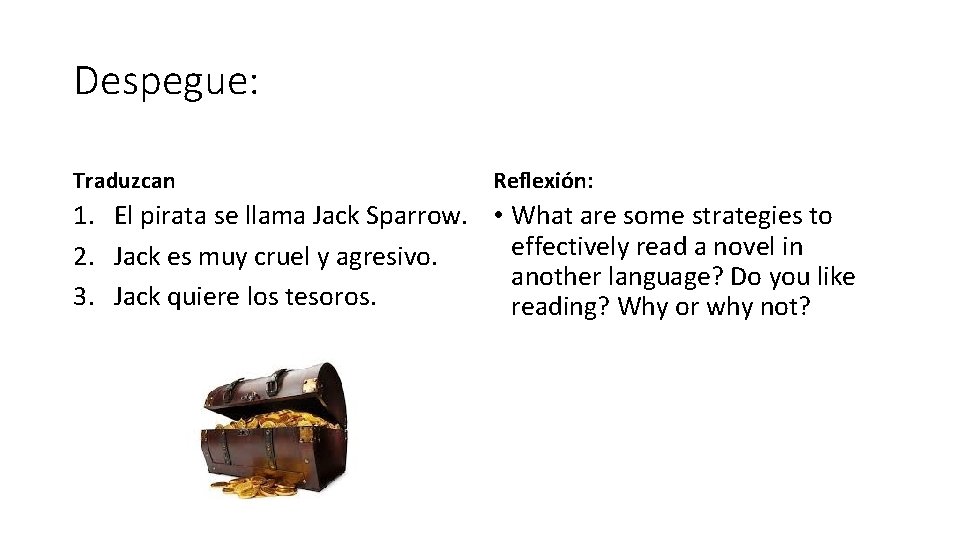 Despegue: Traduzcan Reflexión: 1. El pirata se llama Jack Sparrow. • What are some