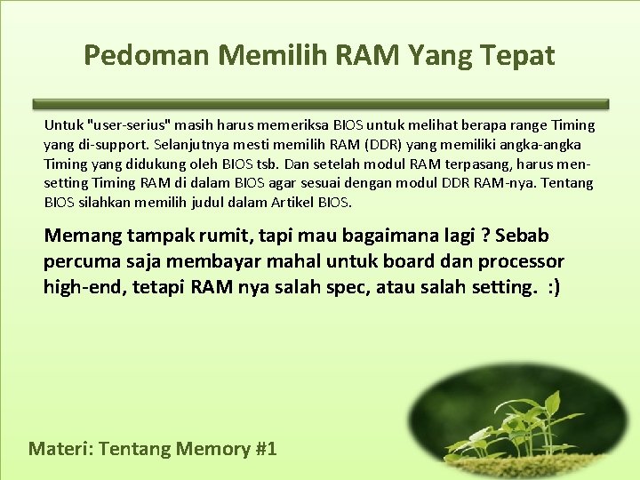 Pedoman Memilih RAM Yang Tepat Untuk "user-serius" masih harus memeriksa BIOS untuk melihat berapa