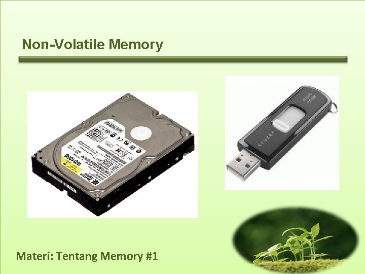 Non-Volatile Memory Materi: Tentang Memory #1 