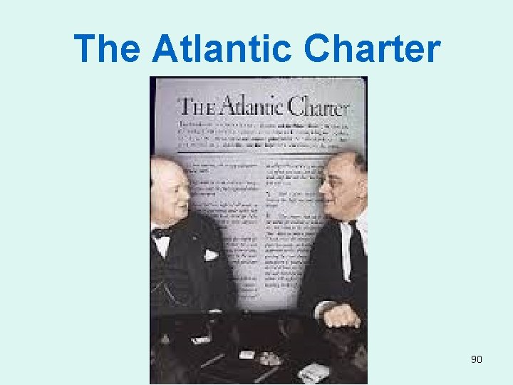 The Atlantic Charter 90 