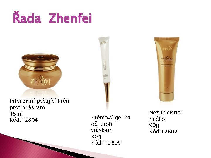 Řada Zhenfei Intenzivní pečující krém proti vráskám 45 ml Kód: 12804 Krémový gel na