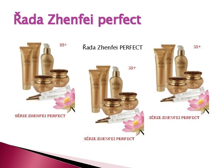 Řada Zhenfei perfect Řada Zhenfei PERFECT 