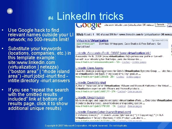 #4 Linked. In tricks • Use Google hack to find relevant names outside your