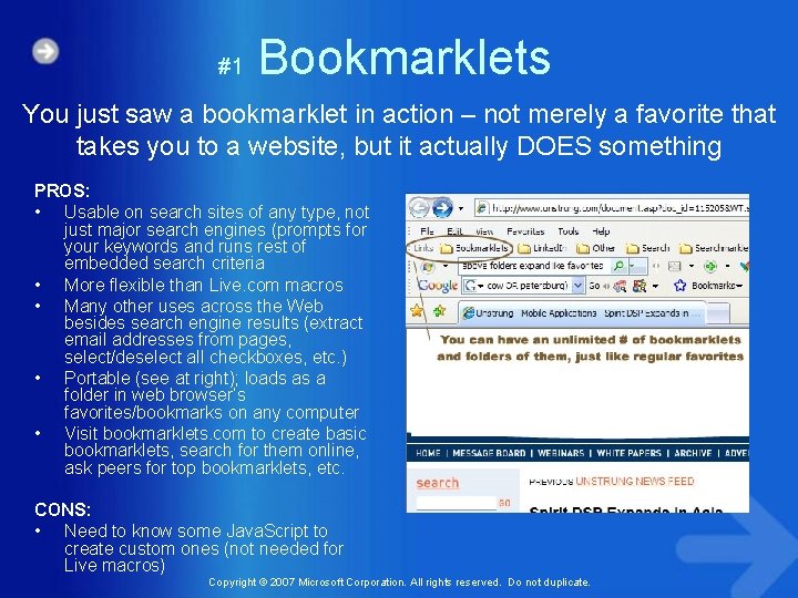 #1 Bookmarklets You just saw a bookmarklet in action – not merely a favorite