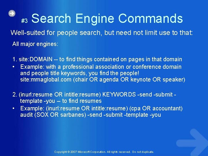 #3 Search Engine Commands Well-suited for people search, but need not limit use to