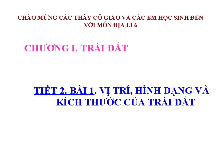 CHÀO MỪNG CÁC THẦY CÔ GIÁO VÀ CÁC EM HỌC SINH ĐẾN VỚI MÔN