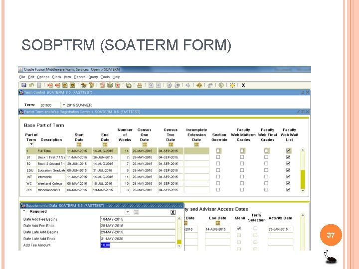 SOBPTRM (SOATERM FORM) 37 