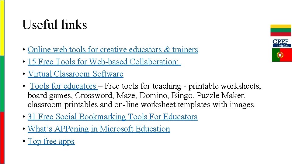 Useful links • Online web tools for creative educators & trainers • 15 Free