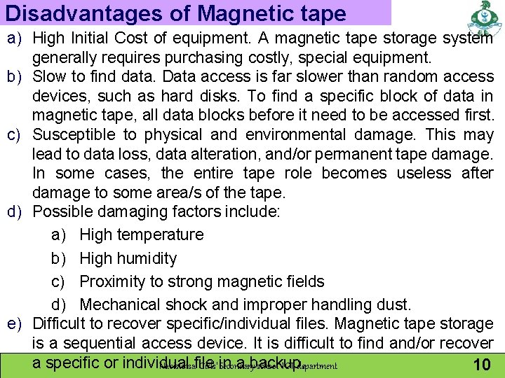 COMPUTER HARDWARE Unit Three Storage Hardware NABISUNSA GIRLS
