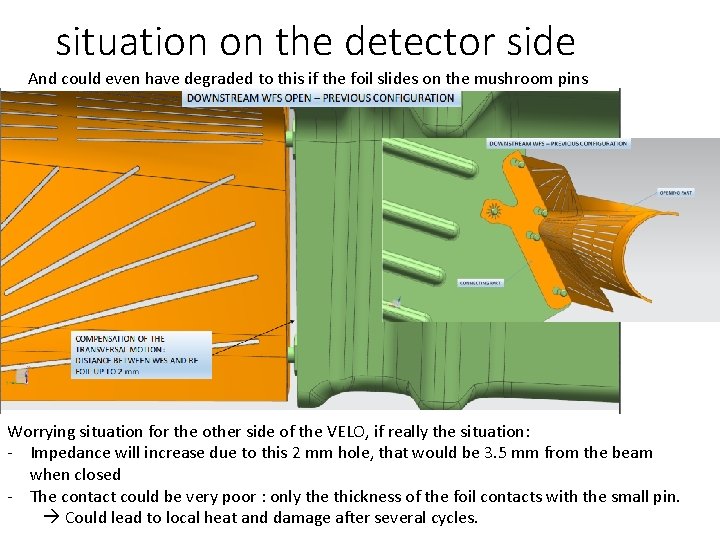 situation on the detector side And could even have degraded to this if the