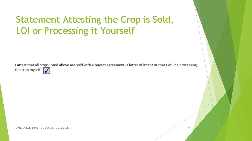 Statement Attesting the Crop is Sold, LOI or Processing it Yourself Office of Indiana