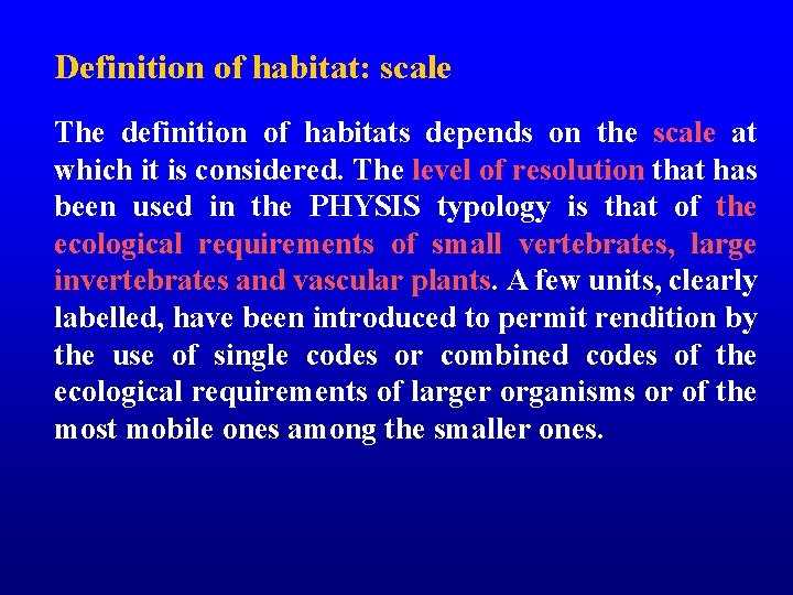 PHYSIS A world catalogue and classification of habitat