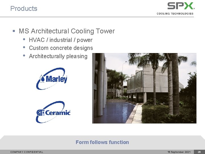 Products § MS Architectural Cooling Tower • • • HVAC / industrial / power