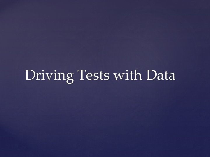 Driving Tests with Data 