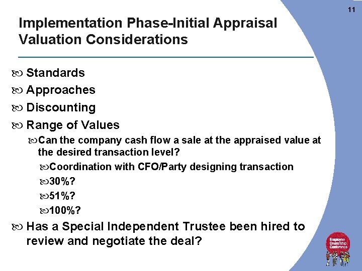 11 Implementation Phase-Initial Appraisal Valuation Considerations Standards Approaches Discounting Range of Values Can the 11 Implementation Phase-Initial Appraisal Valuation Considerations Standards Approaches Discounting Range of Values Can the