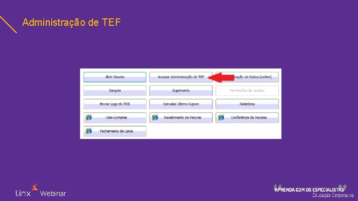Administração de TEF Webinar 