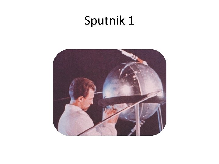 Sputnik 1 