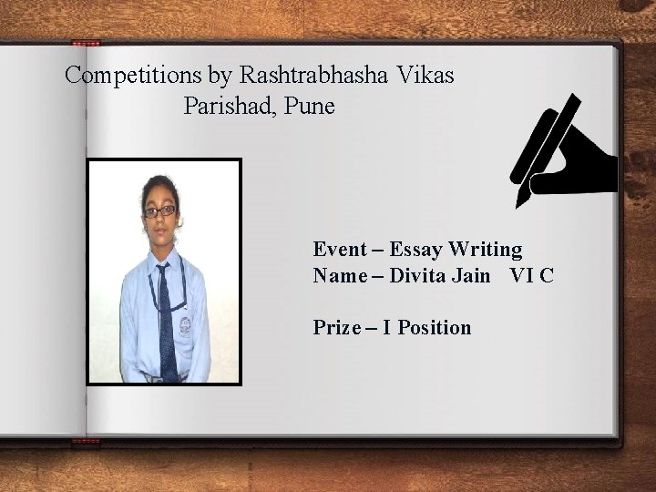 Competitions by Rashtrabhasha Vikas Parishad, Pune Event – Essay Writing Name – Divita Jain