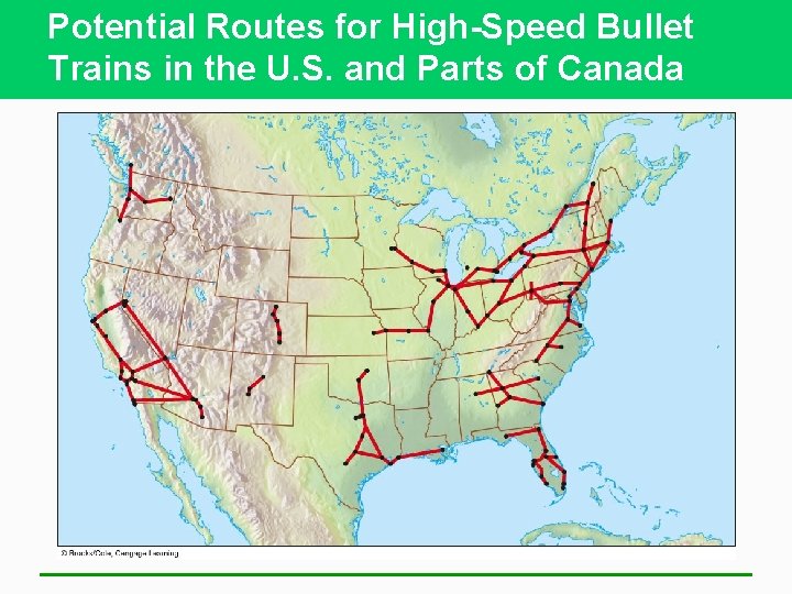 Potential Routes for High-Speed Bullet Trains in the U. S. and Parts of Canada