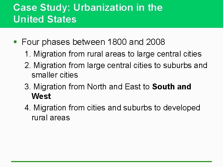 Case Study: Urbanization in the United States § Four phases between 1800 and 2008