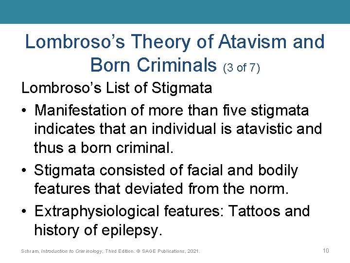 Lombroso’s Theory of Atavism and Born Criminals (3 of 7) Lombroso’s List of Stigmata