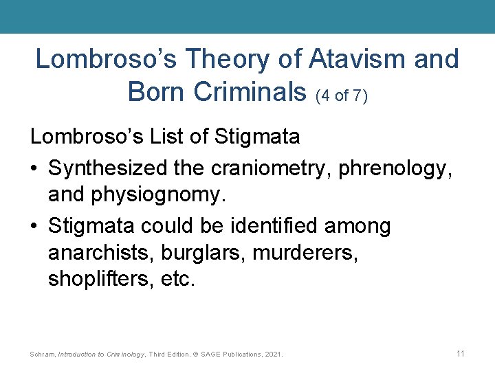 Lombroso’s Theory of Atavism and Born Criminals (4 of 7) Lombroso’s List of Stigmata