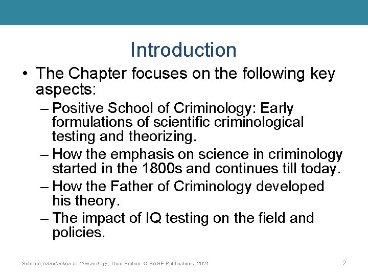 Introduction • The Chapter focuses on the following key aspects: – Positive School of