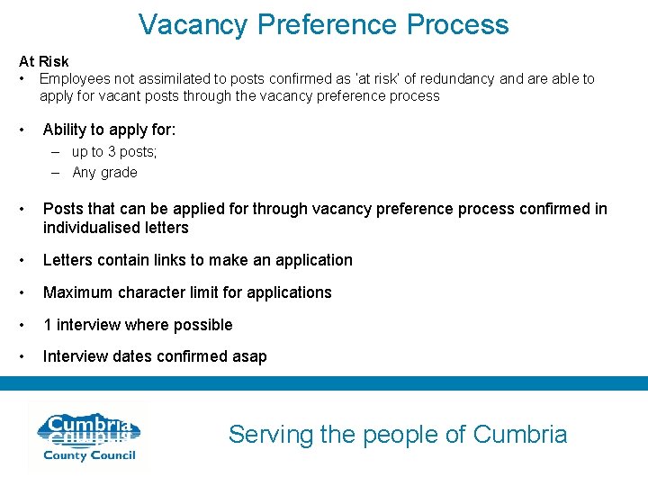 Vacancy Preference Process At Risk • Employees not assimilated to posts confirmed as ‘at