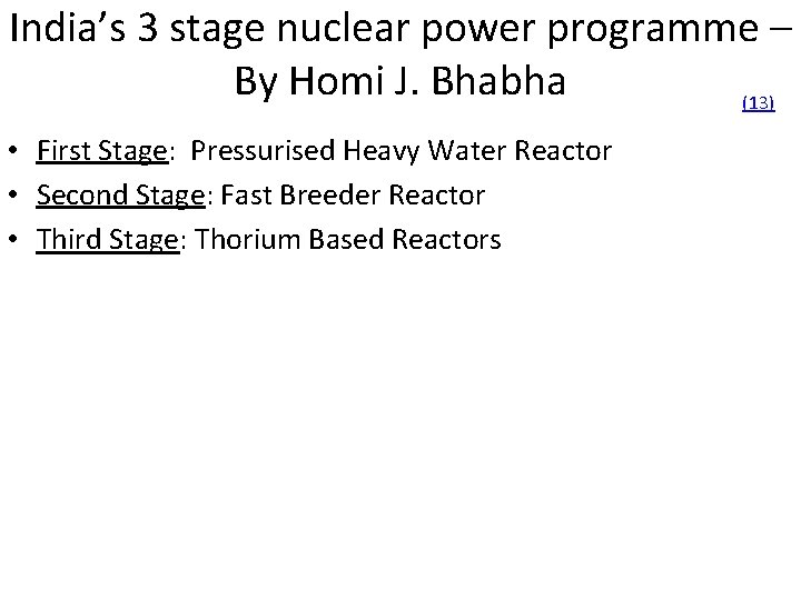 India’s 3 stage nuclear power programme – By Homi J. Bhabha (13) • First