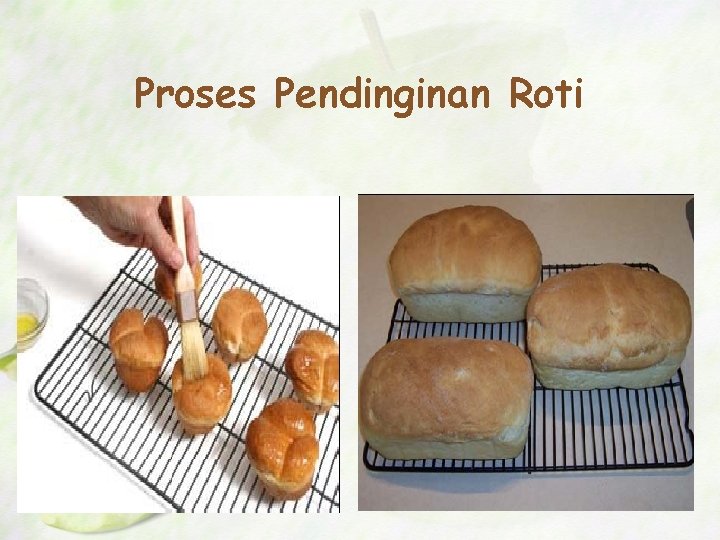 Proses Pendinginan Roti 