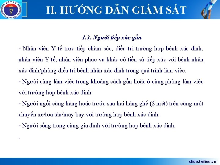 Logo II. HƯỚNG DẪN GIÁM SÁT 1. 3. Người tiếp xúc gần - Nhân