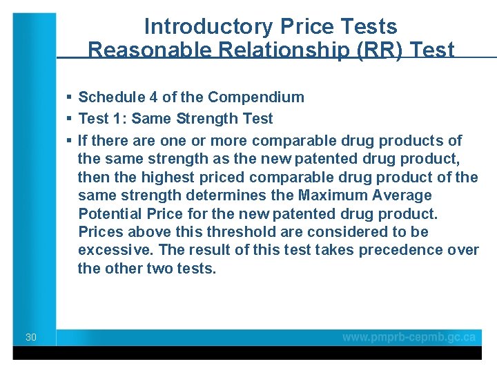 Introductory Price Tests Reasonable Relationship (RR) Test § Schedule 4 of the Compendium §