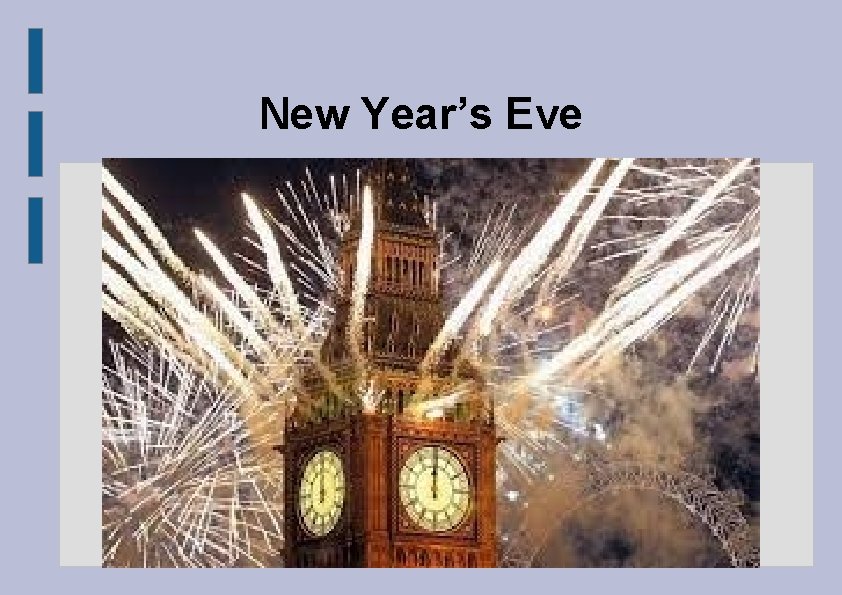 New Year’s Eve 