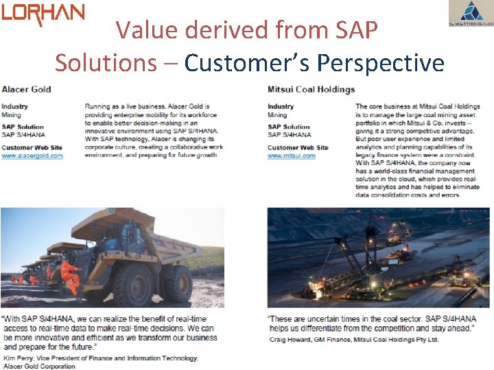 Value derived from SAP Solutions – Customer’s Perspective 