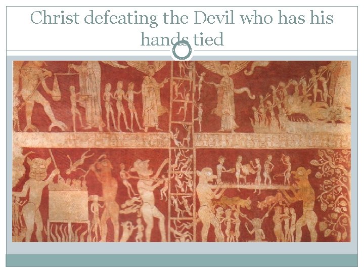 Christ defeating the Devil who has his hands tied 